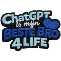 ChatGPT Is Mijn Beste Bro - Carnavals Embleem strijkbaar